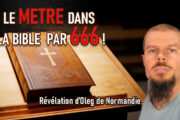 le mètre, le metre, 666, apocalypse, révélation, metre dans la bible, oleg de normandie, pagans tv, anomalie du metre
